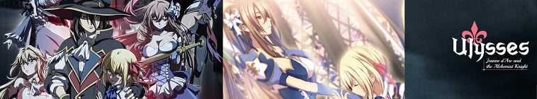Ulysses: Jeanne d'Arc and the Alchemist Knight