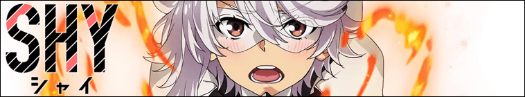 Shy Saison 2