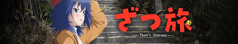 Zatsu Tabi: That’s Journey