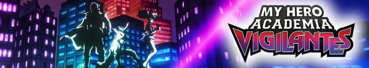 My Hero Academia: Vigilantes
