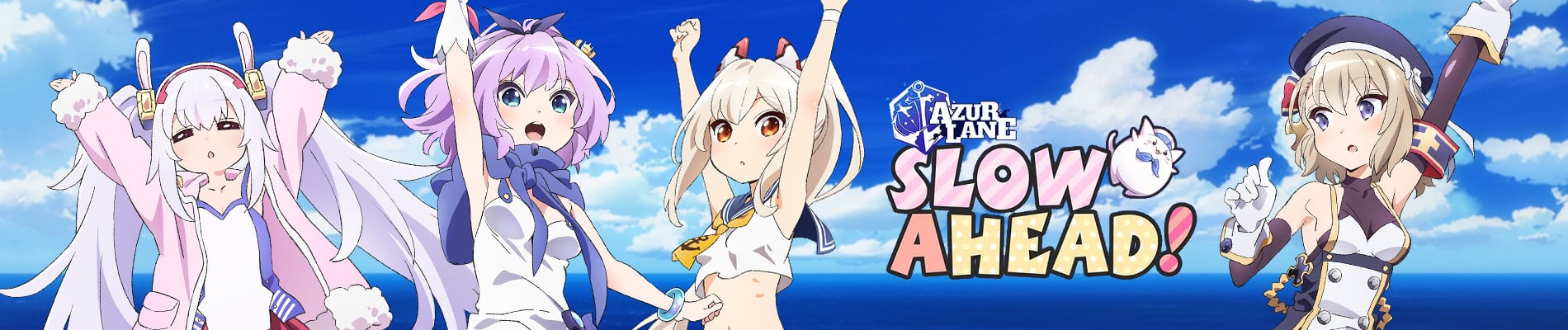 Azur Lane: Slow Ahead!